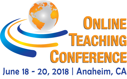 Online Teaching Conference 2018 | June 18 & 20, Anaheim, CA