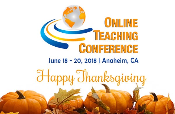 Online Teaching Conference 2018 | June 18 - 20, San Diego, CA